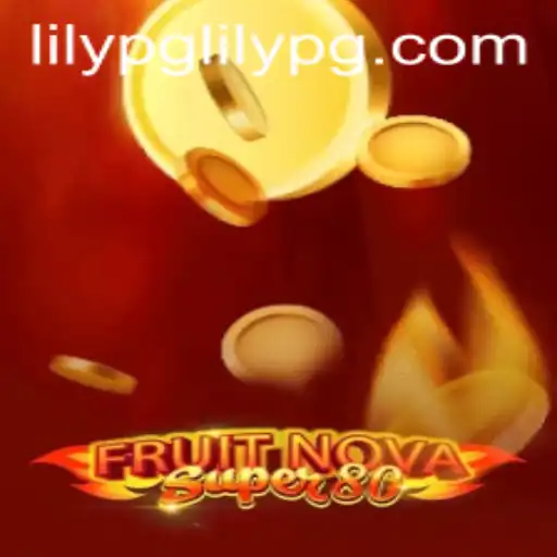 Unveiling FruitNovaSuper80: A Captivating Adventure