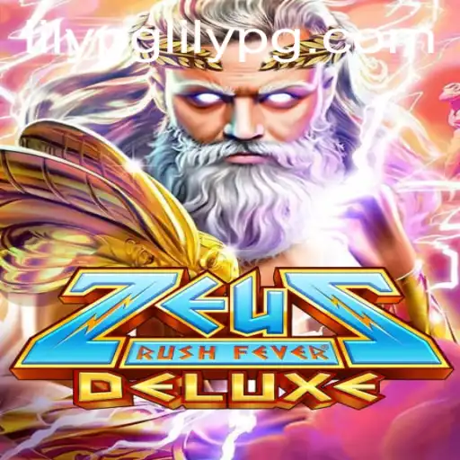 Exploring the Excitement of ZeusRushFeverDeluxe and the Growing Popularity of lilypg PH Login
